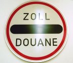 Zoll-/Douane-Schild / Foto: Dirk Tölke